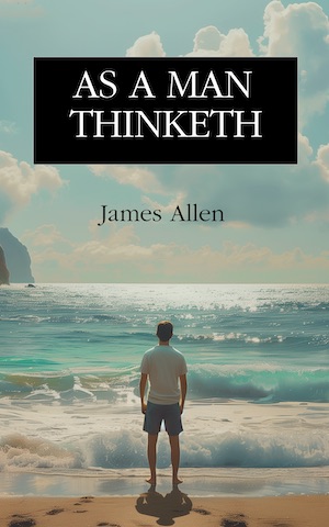 Free ebook As a Man Thinketh